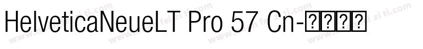 HelveticaNeueLT Pro 57 Cn字体转换